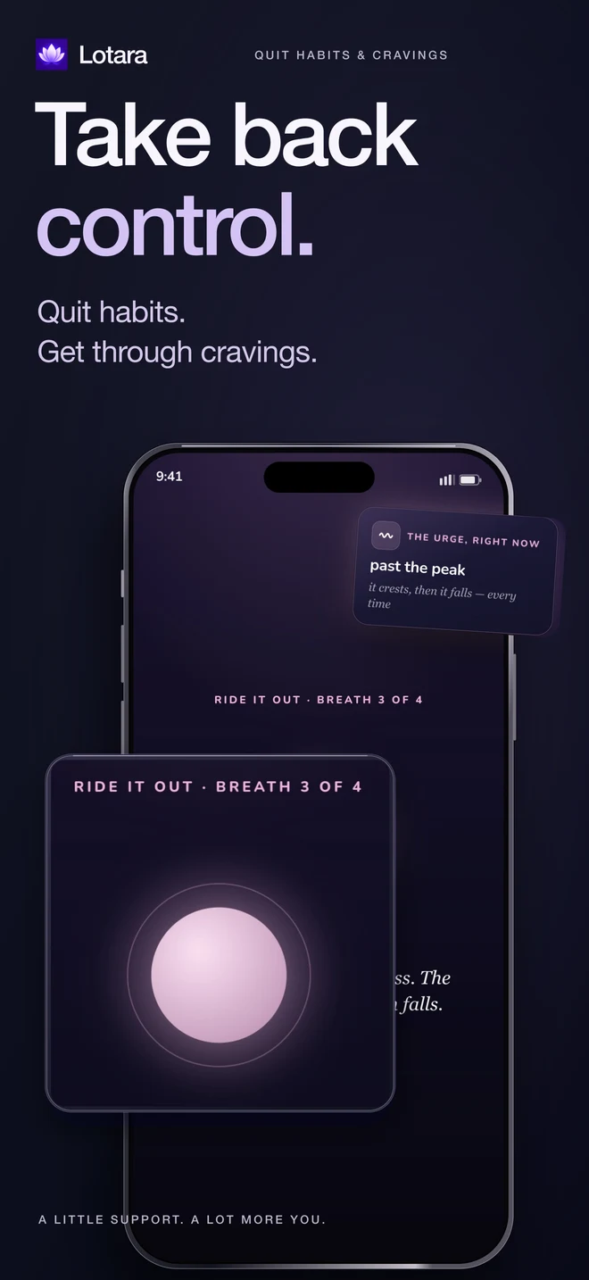 Take back control. Quit habits. Get through cravings.